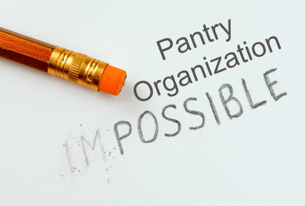pantry organization is possible