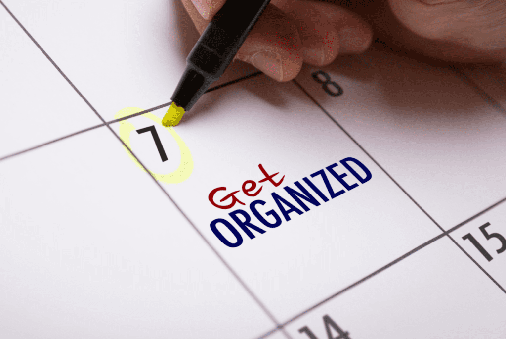 Date marked on the calendar to 'get organized'
