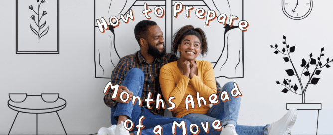 Young couple sitting against a sketched-in living room with a banner saying "How to prepare months ahead of a move".