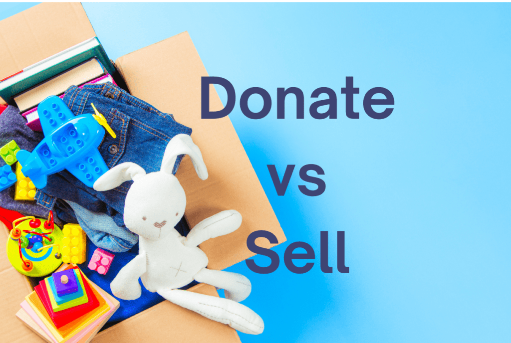 Box of items that have been decluttered with a child's stuffed bunny on top. The text says "Donate vs Sell"