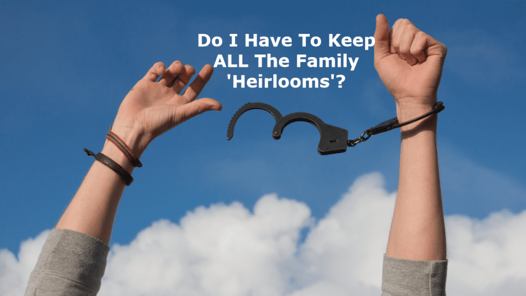 Arms reaching into the sky with broken shackles and the caption "Do I have to keep all the family heirlooms"